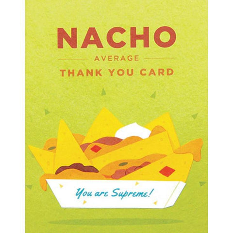 NACHO AVERAGE THANKS CARD